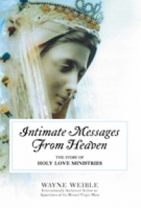 Intimate Messages From Heaven