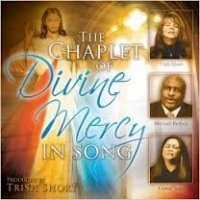 The Chaplet of Divine Mercy in Song (CD)