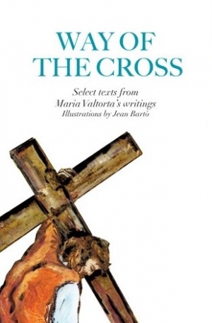 Way of the Cross based on the writings of Maria Valtorta