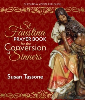 St. Faustina Prayer Book for the Conversion of Sinners